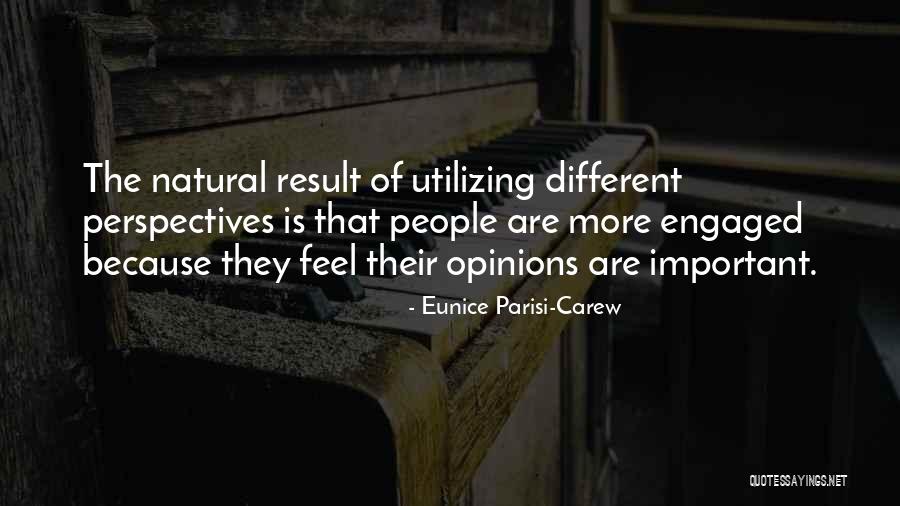 Leadership Teamwork Quotes By Eunice Parisi-Carew
