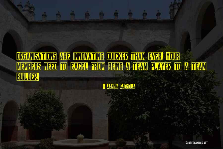 Leadership Teamwork Quotes By Janna Cachola