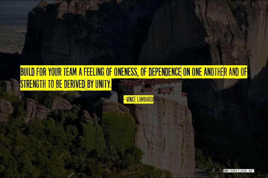 Leadership Teamwork Quotes By Vince Lombardi