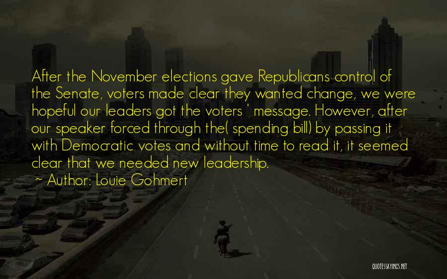 Leadership Through Change Quotes By Louie Gohmert