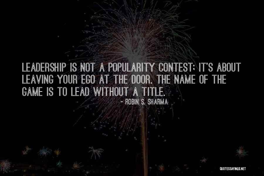 Leadership Title Quotes By Robin S. Sharma Leadership Title Quotes By Robin S. Sharma