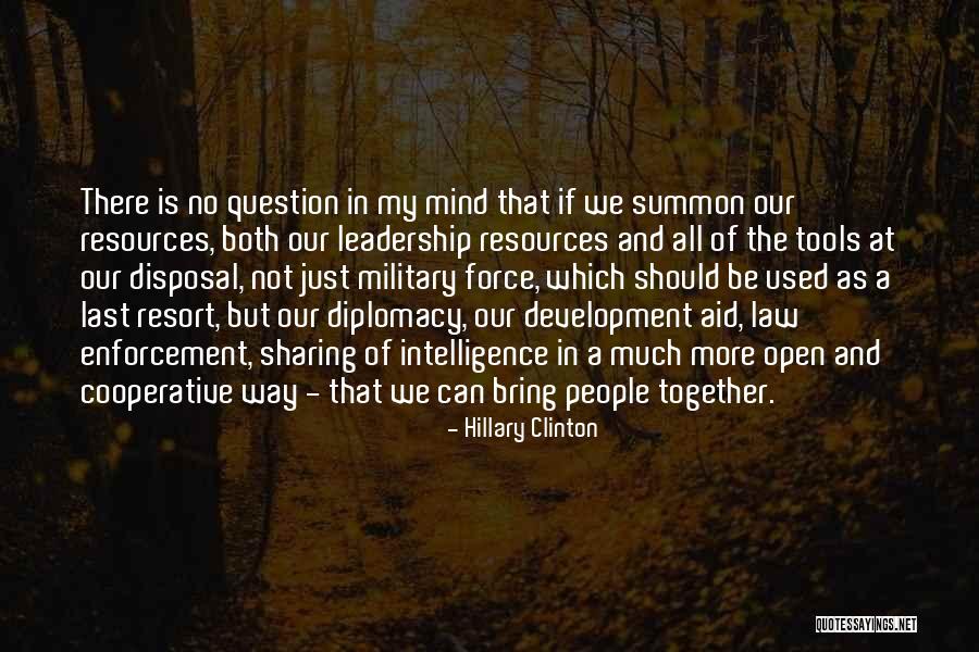 Leadership Tools Quotes By Hillary Clinton Leadership Tools Quotes By Hillary Clinton