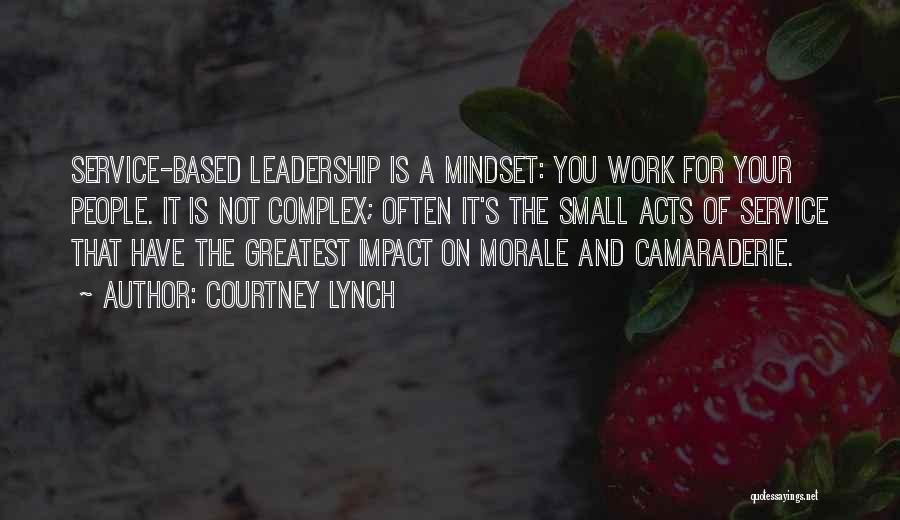 Leadership Traits Quotes By Courtney Lynch