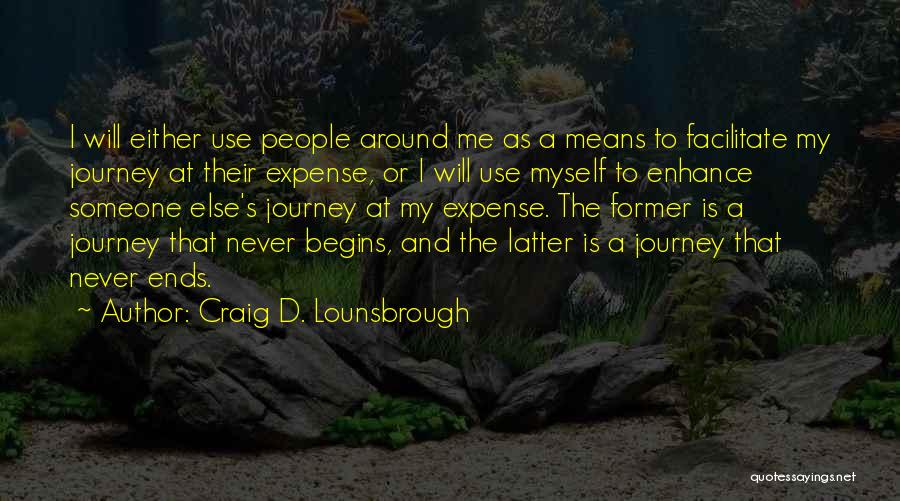Leadership Traits Quotes By Craig D. Lounsbrough