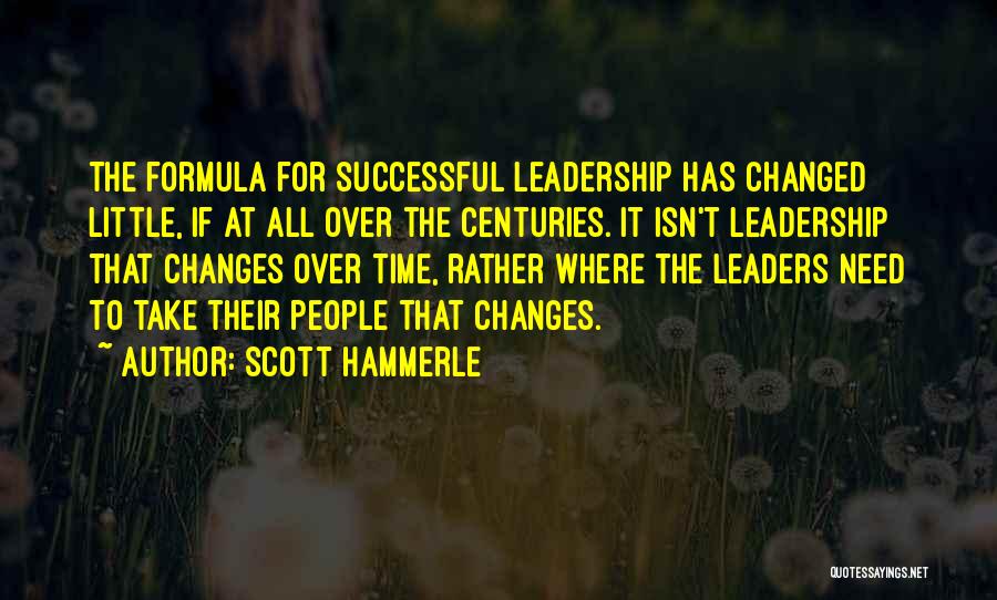 Leadership Traits Quotes By Scott Hammerle