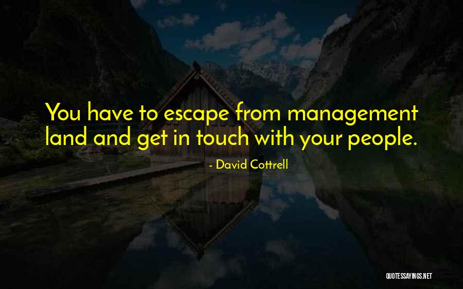 Leadership Versus Management Quotes By David Cottrell