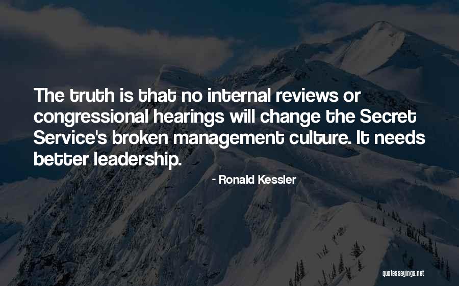 Leadership Versus Management Quotes By Ronald Kessler