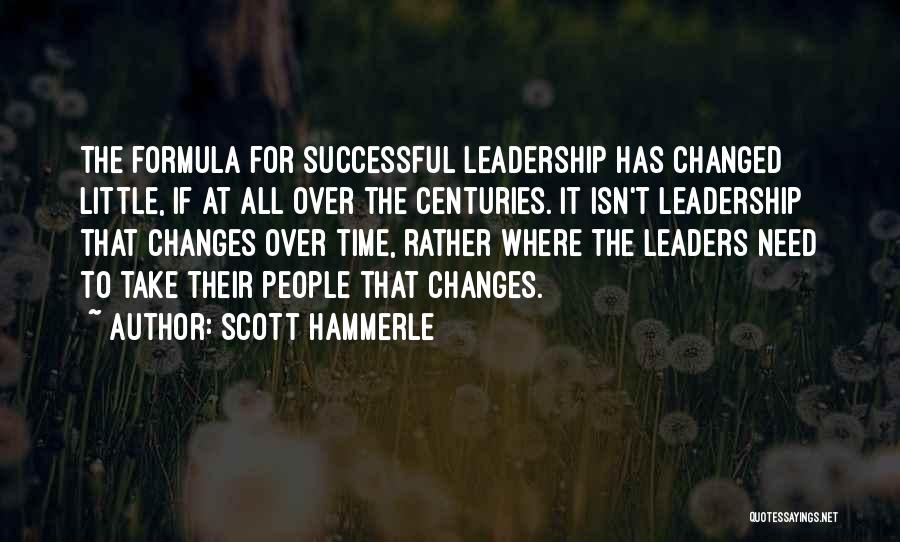 Leadership Visionary Quotes By Scott Hammerle