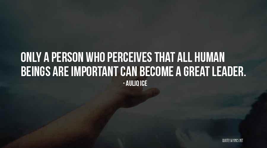 Leadership Vs Dictatorship Quotes By Auliq Ice Leadership Vs Dictatorship Quotes By Auliq Ice
