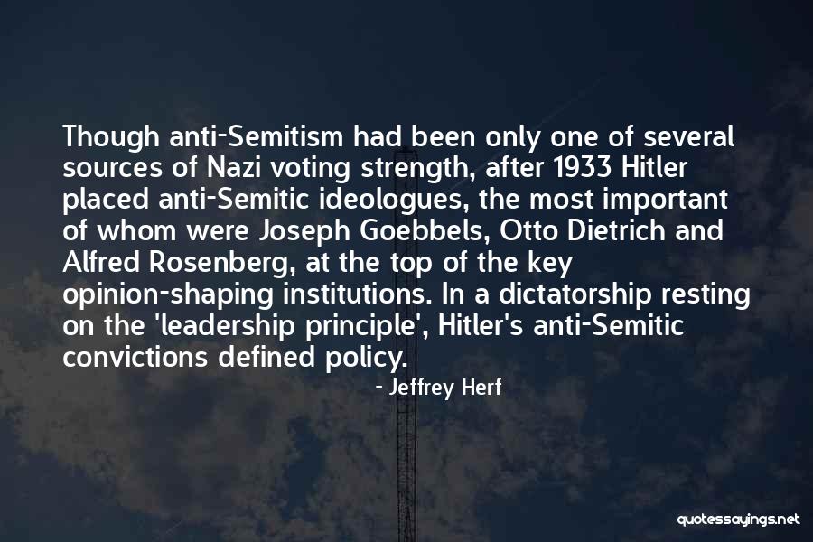 Leadership Vs Dictatorship Quotes By Jeffrey Herf Leadership Vs Dictatorship Quotes By Jeffrey Herf