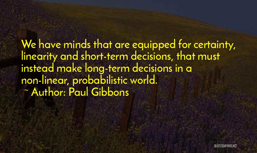 Leadership Vs Management Quotes By Paul Gibbons