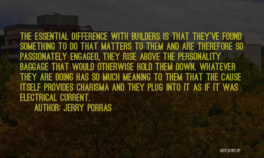 Leadership With Meaning Quotes By Jerry Porras