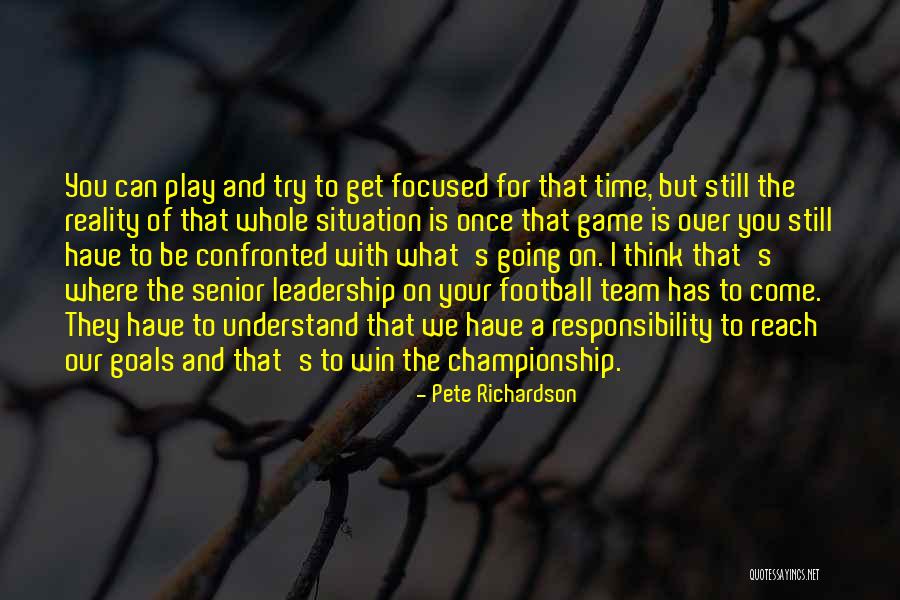 Leadership With Quotes By Pete Richardson Leadership With Quotes By Pete Richardson