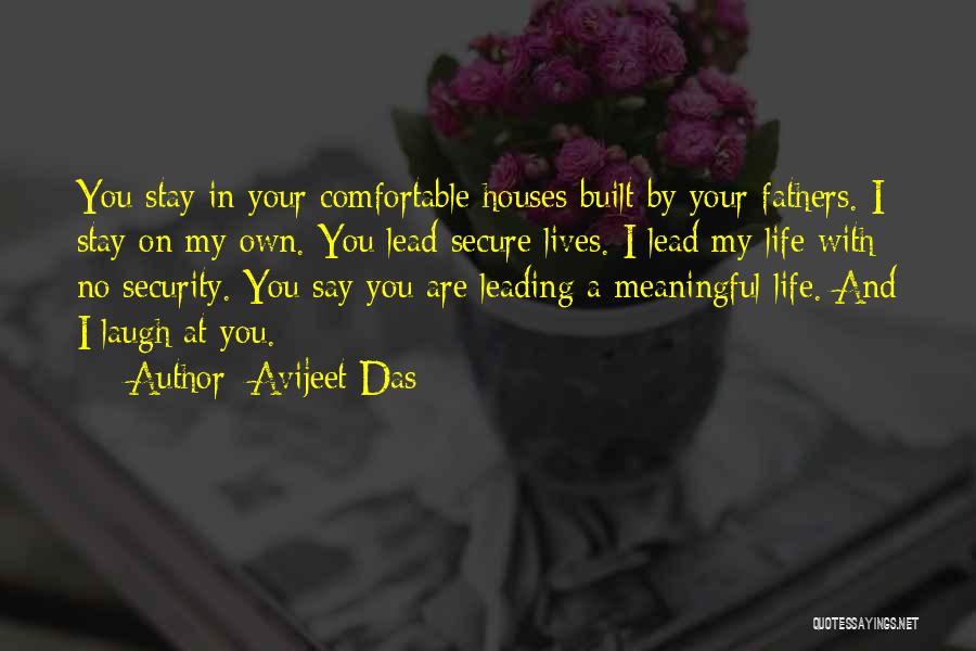 Leading A Meaningful Life Quotes By Avijeet Das