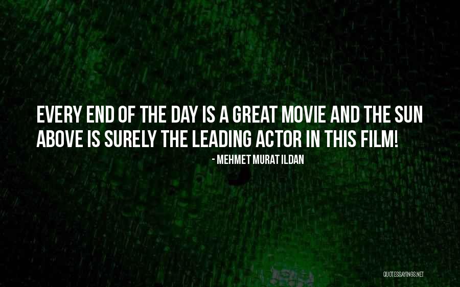 Leading Actor Quotes By Mehmet Murat Ildan Leading Actor Quotes By Mehmet Murat Ildan