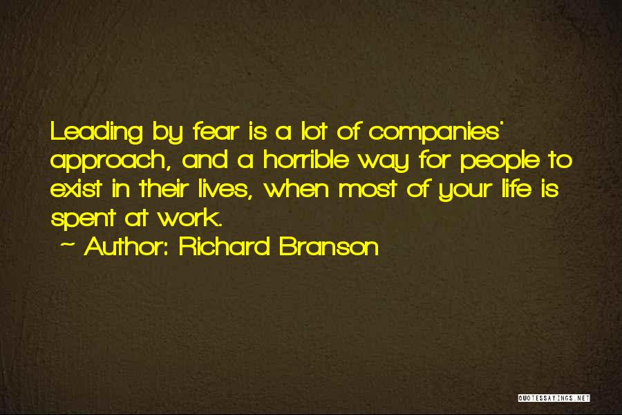 Leading By Fear Quotes By Richard Branson