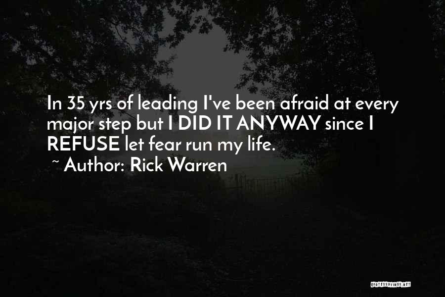 Leading By Fear Quotes By Rick Warren