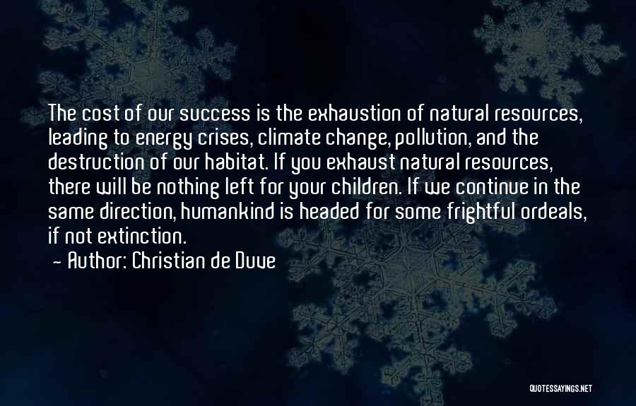 Leading Change Quotes By Christian De Duve