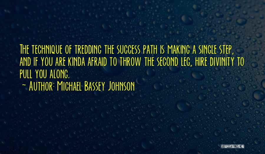 Leading Change Quotes By Michael Bassey Johnson