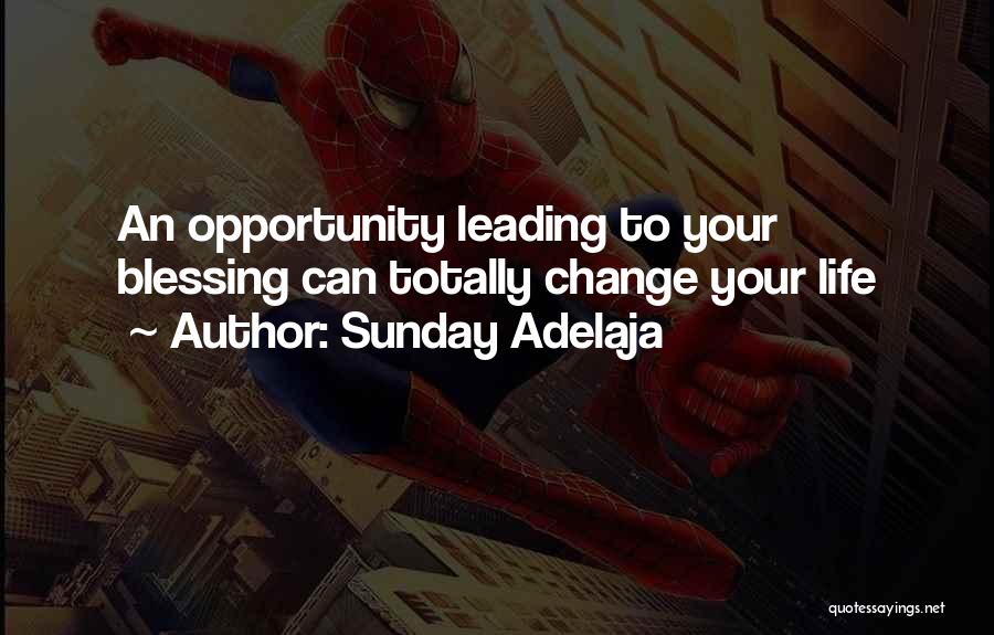 Leading Change Quotes By Sunday Adelaja