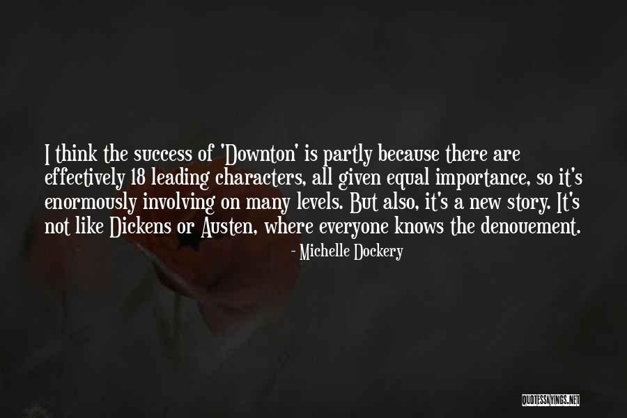 Leading Effectively Quotes By Michelle Dockery Leading Effectively Quotes By Michelle Dockery
