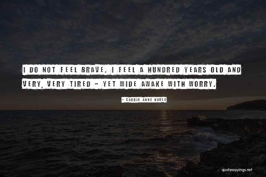 Leading In Times Of Crisis Quotes By Carrie Anne Noble Leading In Times Of Crisis Quotes By Carrie Anne Noble
