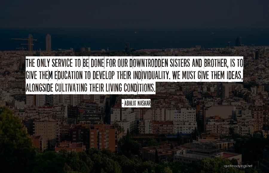 Leading Others Quotes By Abhijit Naskar Leading Others Quotes By Abhijit Naskar