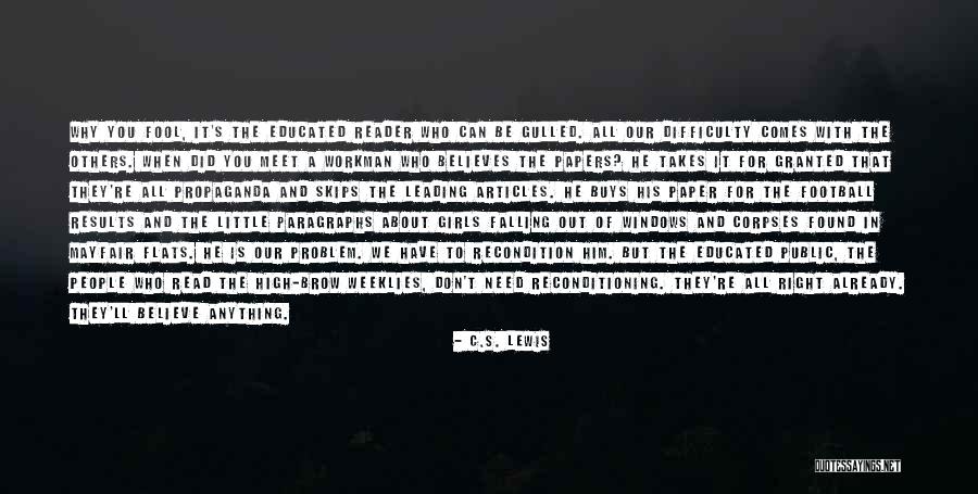 Leading Others Quotes By C.S. Lewis Leading Others Quotes By C.S. Lewis