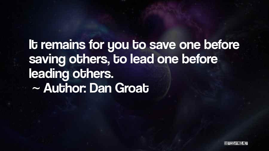 Leading Others Quotes By Dan Groat