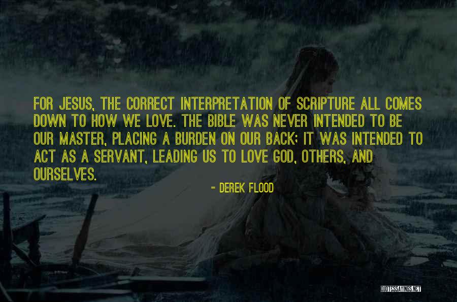 Leading Others Quotes By Derek Flood Leading Others Quotes By Derek Flood