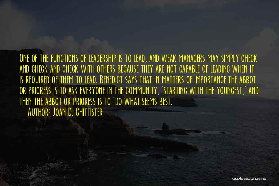 Leading Others Quotes By Joan D. Chittister
