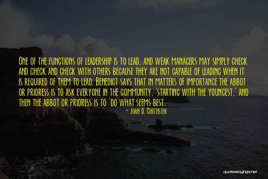 Leading Others Quotes By Joan D. Chittister