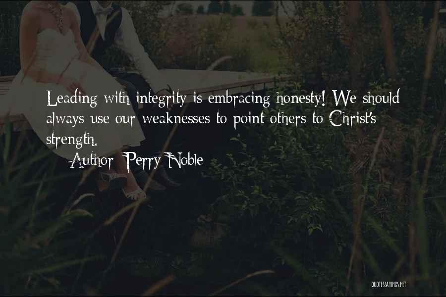 Leading Others Quotes By Perry Noble
