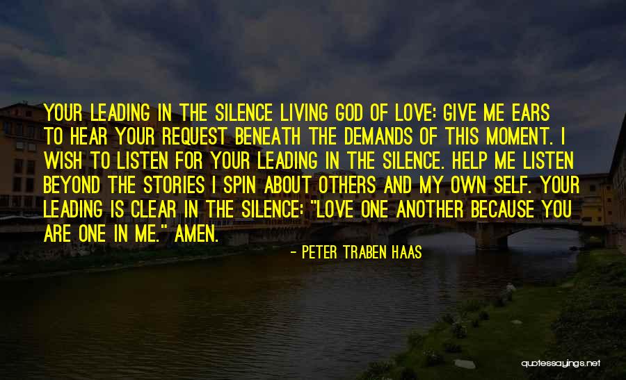 Leading Others Quotes By Peter Traben Haas