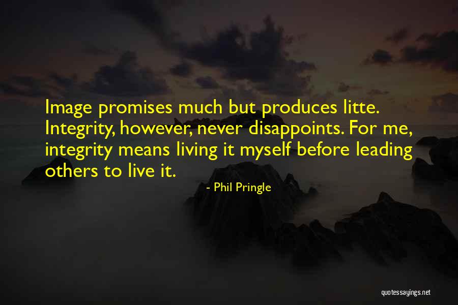 Leading Others Quotes By Phil Pringle Leading Others Quotes By Phil Pringle