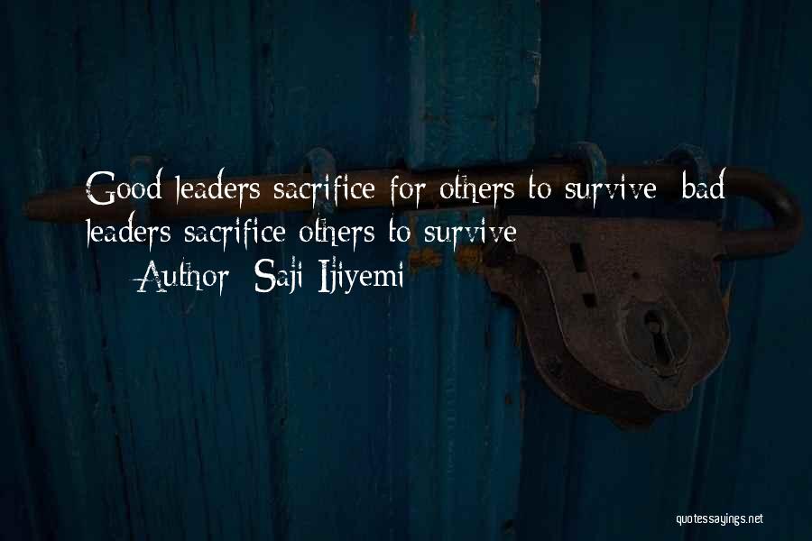 Leading Others Quotes By Saji Ijiyemi