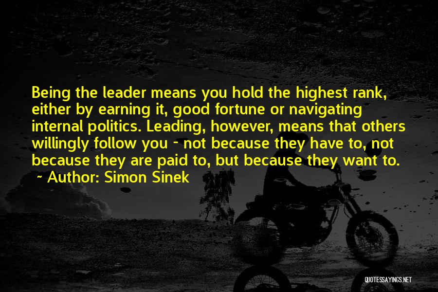 Leading Others Quotes By Simon Sinek
