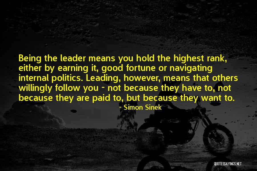 Leading Others Quotes By Simon Sinek