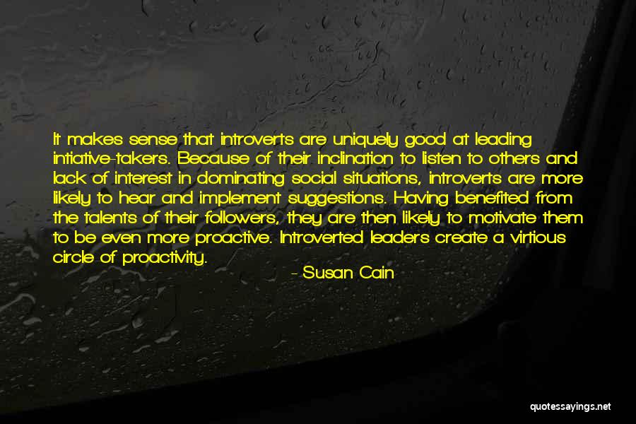 Leading Others Quotes By Susan Cain