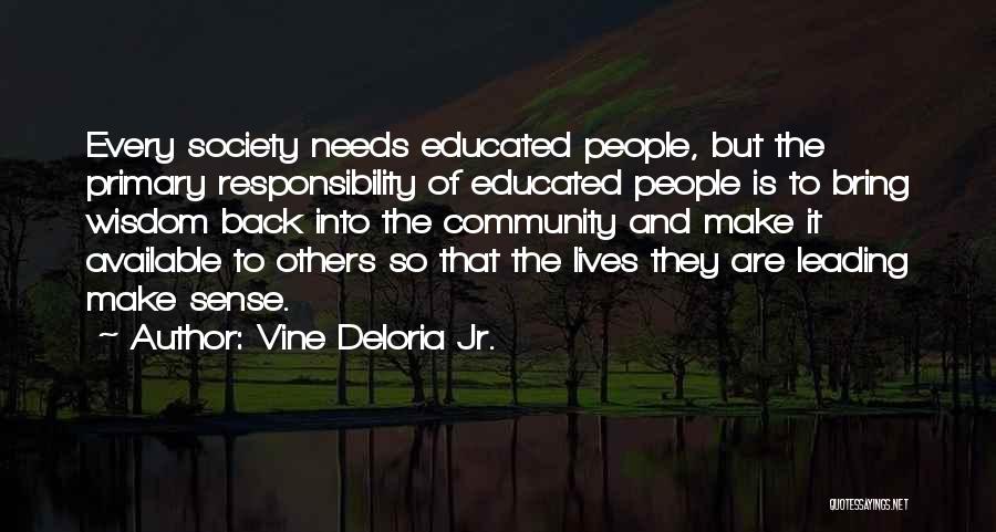 Leading Others Quotes By Vine Deloria Jr.