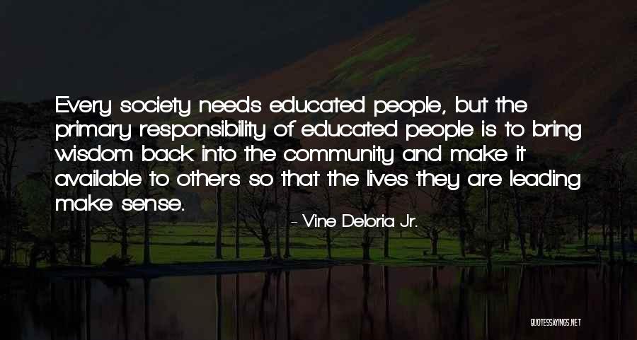 Leading Others Quotes By Vine Deloria Jr.