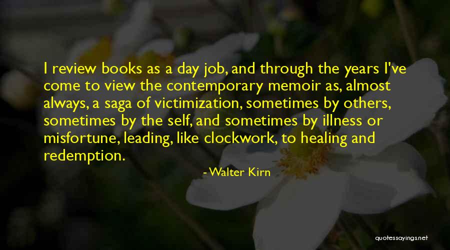 Leading Others Quotes By Walter Kirn Leading Others Quotes By Walter Kirn