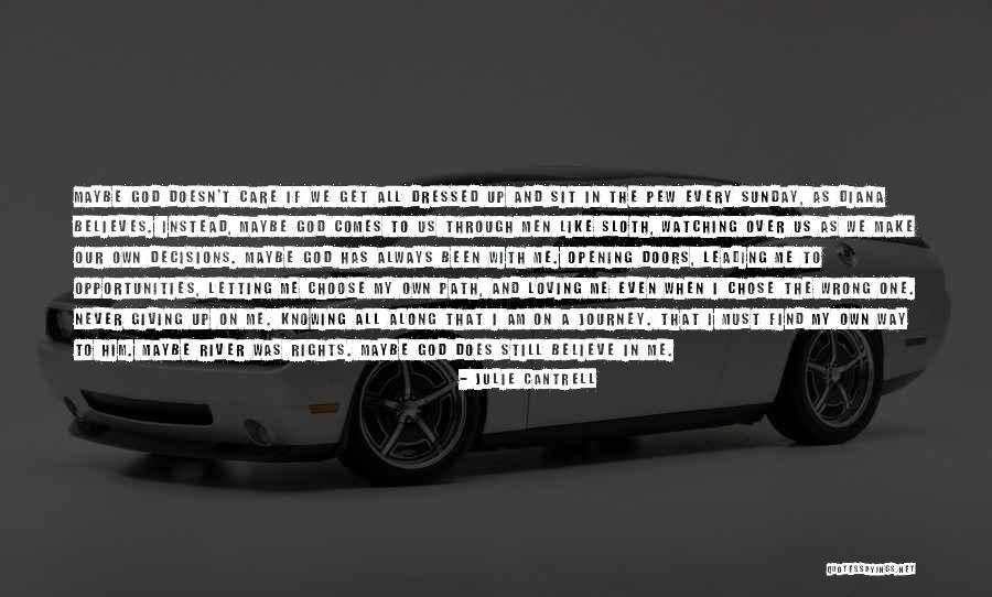 Leading Quotes Quotes By Julie Cantrell Leading Quotes Quotes By Julie Cantrell