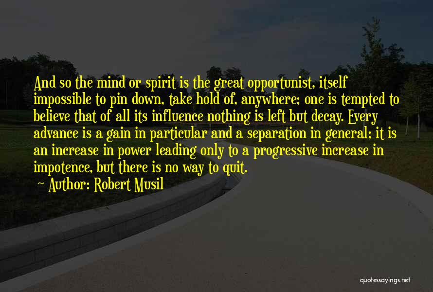 Leading The Way Quotes By Robert Musil