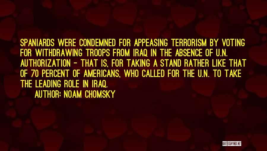 Leading Troops Quotes By Noam Chomsky