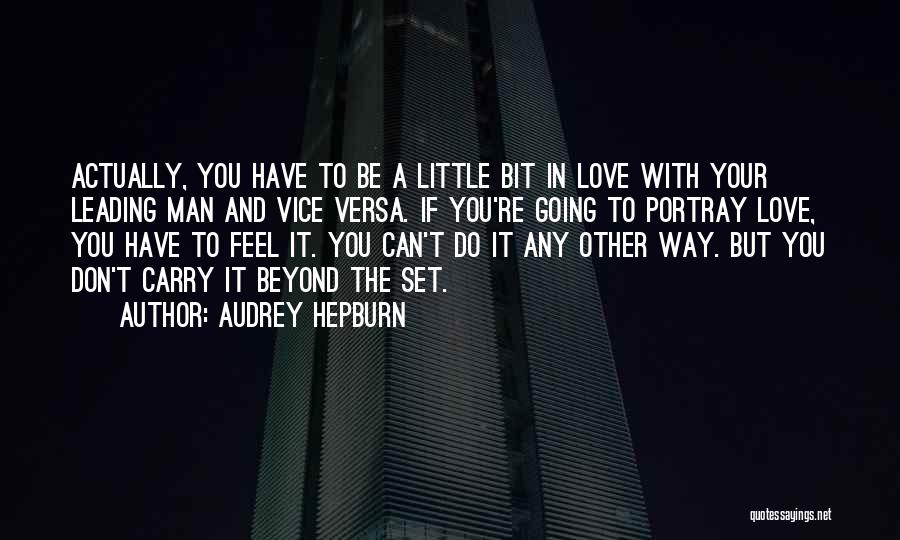 Leading With Love Quotes By Audrey Hepburn