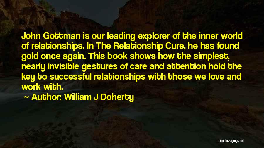 Leading With Love Quotes By William J Doherty