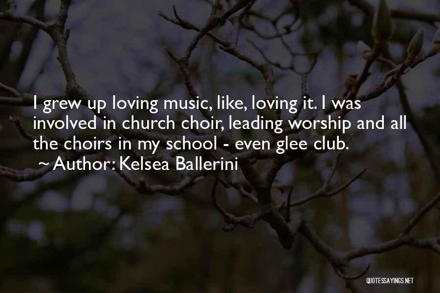 Leading Worship Quotes By Kelsea Ballerini