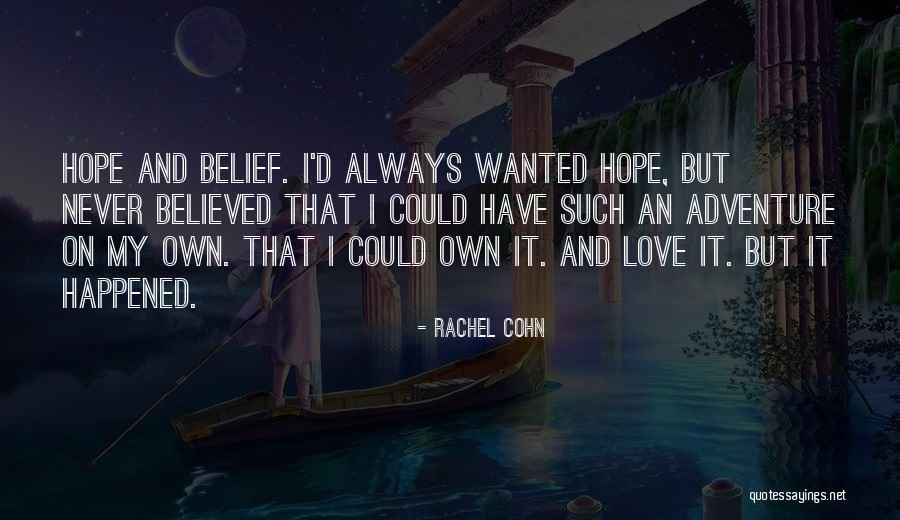 Leadingham Vision Quotes By Rachel Cohn Leadingham Vision Quotes By Rachel Cohn
