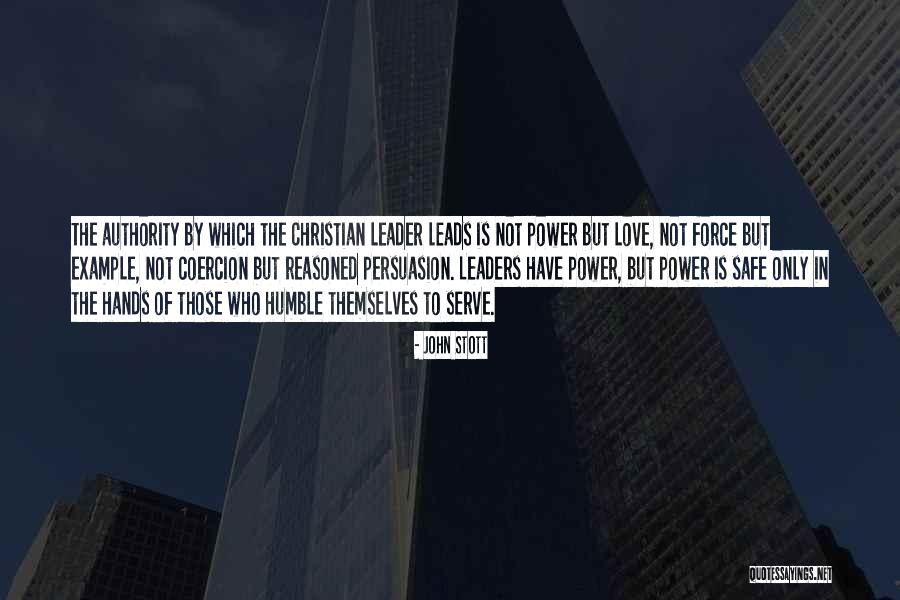 Leads By Example Quotes By John Stott Leads By Example Quotes By John Stott